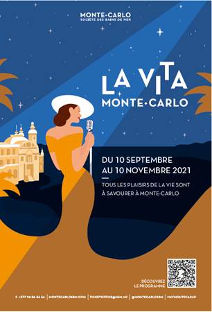 Monte-Carlo Société des Bains de Mer che con lo slogan "La via è un'arte!" presenta la programmazione dal 10 settembre al 10 novembre.