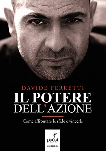 Incontro con l'Autore di Luisella Berrino presenta: Il Potere dell'azione Experience di Davide Ferretti.