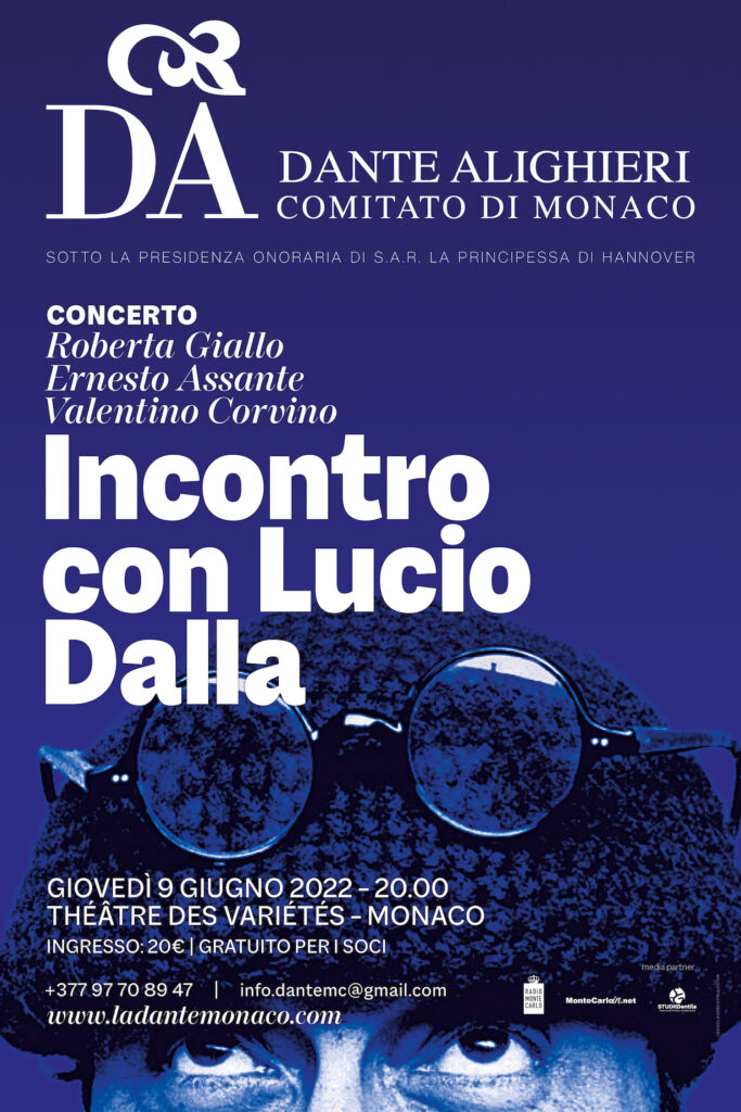 La Dante Alighieri presenta al Théâtre des Variétés di Monaco uno degli spettacoli più attesi della stagione, giovedì 9 giugno ore 20.30, dedicato alle canzoni di Lucio Dalla.