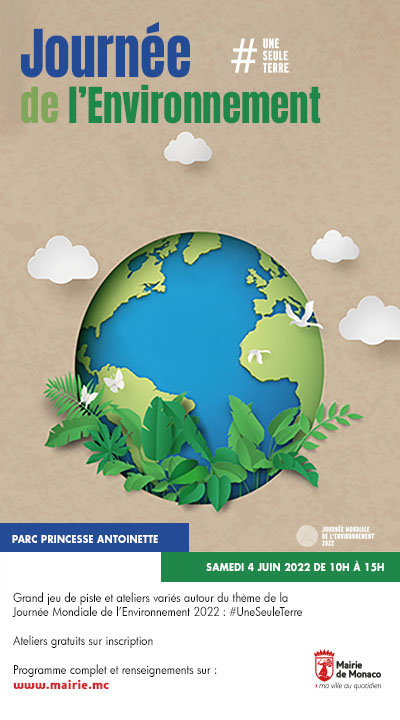 Nell'ambito della Giornata Mondiale dell'Ambiente, il Comune di Monaco, organizza una giornata interamente dedicata all'ambiente sul tema scelto dalle Nazioni Unite (UNEP): "Una sola Terra".