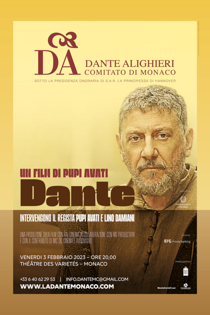  La Dante di Monaco propone la visione del film di Pupi Avati "Dante" in presenza del regista presso il Teatro des Variétés venerdì 3 febbraio ore 19.30.