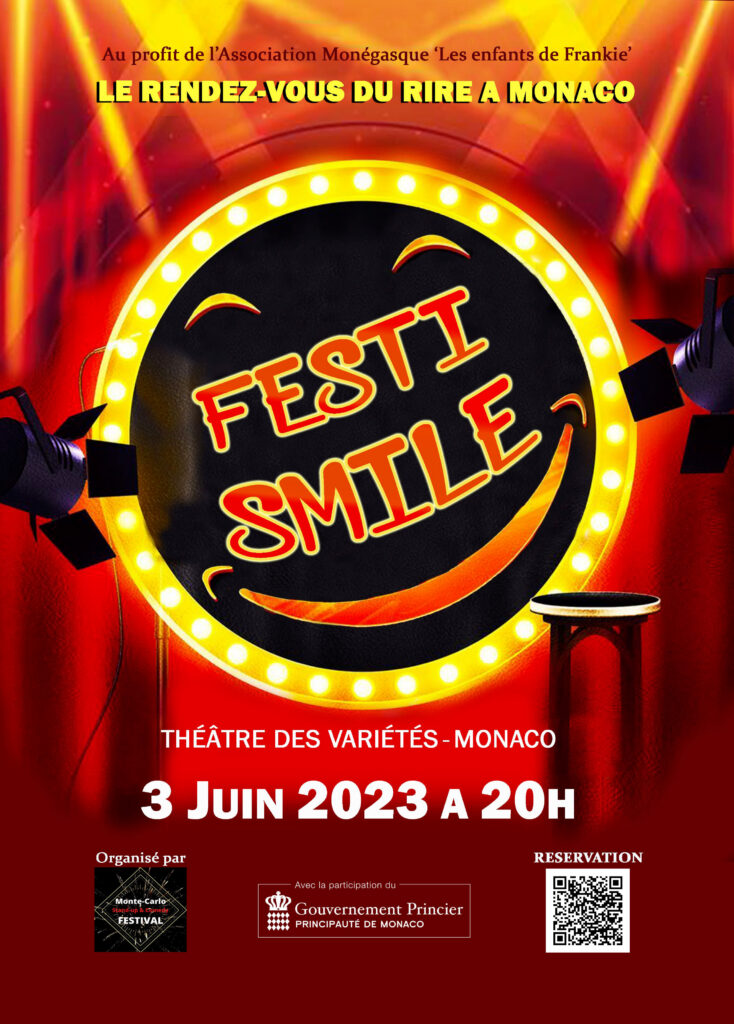 Spettacolo comico "FESTI SMILE" a favore de l'associazione Les Enfants de Frankie che aiuta i bambini malati e sfortunati, sabato 3 giugno ore 20 teatro de Variété, aperte le prenotazioni