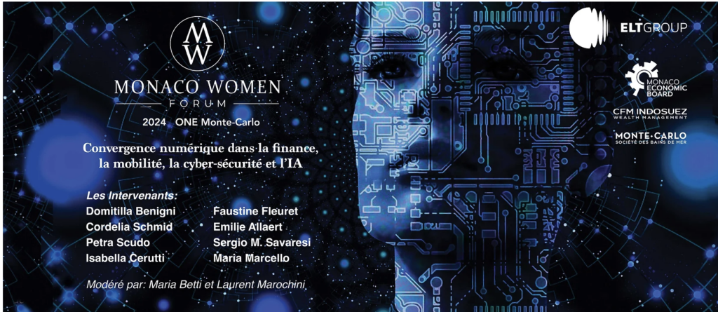 La 7ma edizione del Monaco Women Forum si terrà al One Monte-Carlo. Piattaforma internazionale si discuterà di Intelligenza Artificiale, mobilità cyber sicurezza e finanza digitale