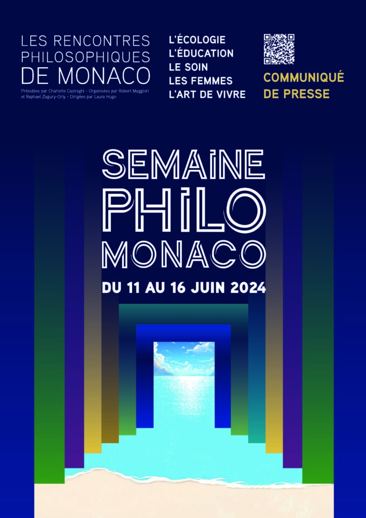 Les Rencontres Philosophique (Incontri Filosofici di Monaco) organizzano dall'11 al 16 giugno la "Semaine PhiloMonaco".