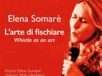 Il teatro della vita porta in scena l'Arte del Fischio con Elena Somarè