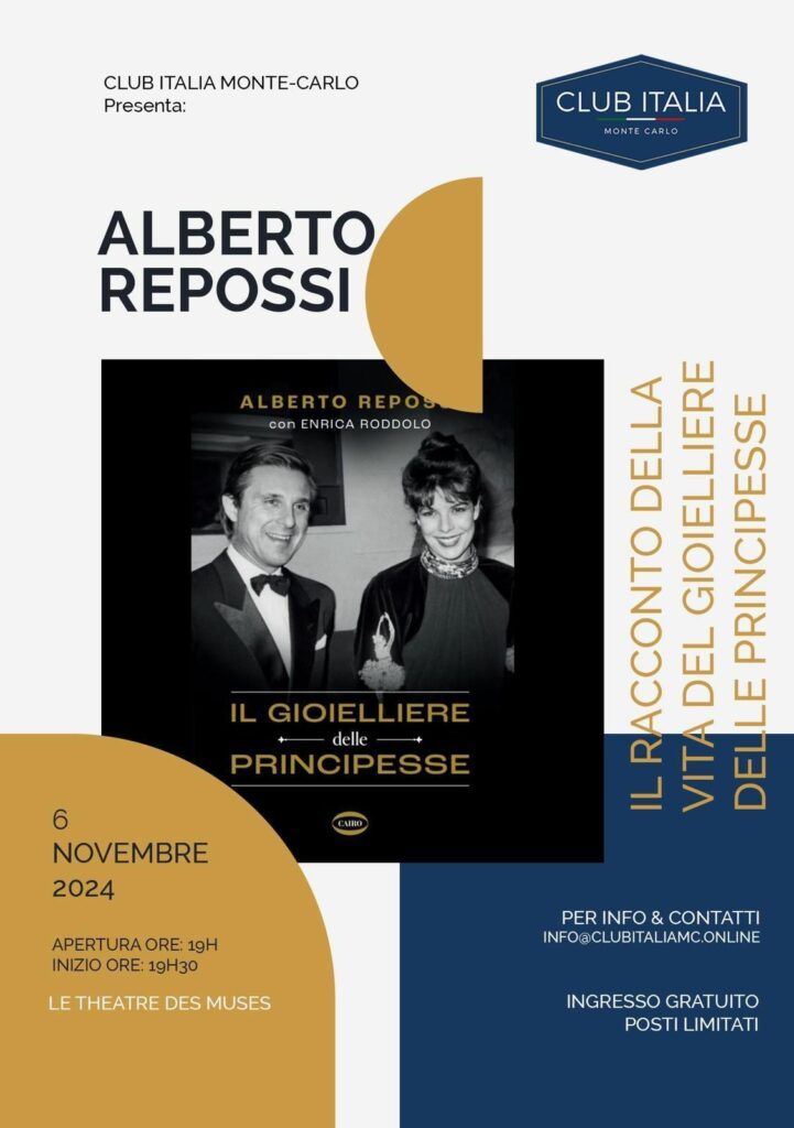 Club Italia Monte-Carlo, presenta al Teatro des Muses, un incontro con il gioielliere Alberto Repossi che ha scritto un libro sua la sua straordinaria carriera