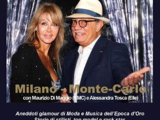 L'associazione Il Teatro della Vita propone al pubblico una serata con Maurizio di Maggio di Radio Monte-Carlo e Alessandra Tosca "Elle" che racconteranno aneddoti, storie legate al mondo della musica e della moda. Appuntamento il 25 novembre