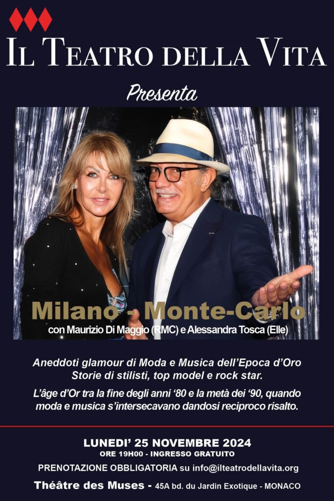 L'associazione Il Teatro della Vita propone al pubblico una serata con Maurizio di Maggio di Radio Monte-Carlo e Alessandra Tosca "Elle" che racconteranno aneddoti, storie legate al mondo della musica e della moda.