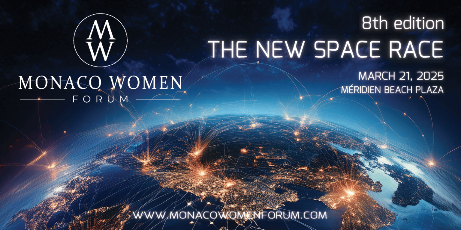 MONACO WOMEN FORUM: « LA CONQUISTA DELLO SPAZIO