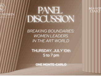 Il Monaco Women Network e Maison d’Art presentano un evento esclusivo in collaborazione con One Masters Monaco, protagoniste: le donne nell'arte.