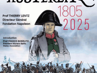 Il professor Thierry Lentz terrà la conferenza su "Cosa resta 220 anni dopo Asuterlitz?" il prossimo 20 novembre alle ore 18, l’Auditorium Rainier III di Monaco