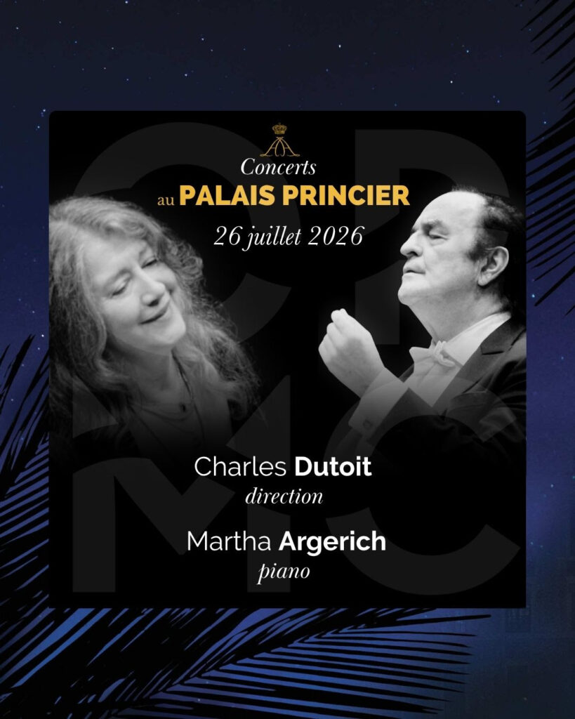 Domenica 26 luglio alle ore 21.30, il Palazzo del Principe di Monaco ospiterà due grandi protagonisti della musica classica: la pianista Martha Argerich e il direttore d'orchestra Charles Dutoit.